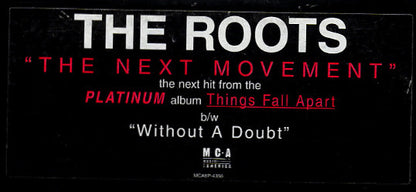 The Roots : The Next Movement / Without A Doubt (12", Promo)