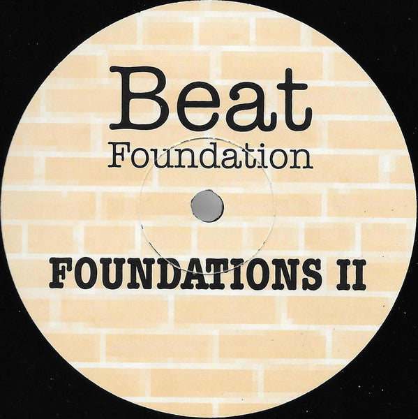Beat Foundation : Foundations II (12")