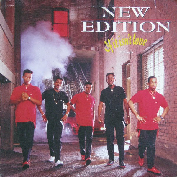 New Edition : If It Isn't Love (12", Single, Glo)