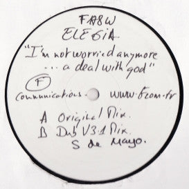 Elegia : I'm Not Worried Anymore... A Deal With God (12")