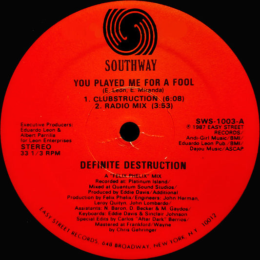 Definite Destruction : You Played Me For A Fool (12")