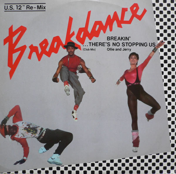 Ollie And Jerry : Breakin'... There's No Stopping Us (Club Mix) (12")