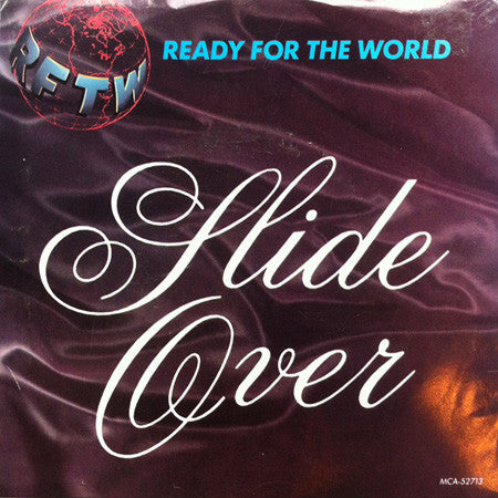 Ready For The World : Slide Over (7")