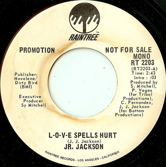 Jr. Jackson (2) : L-O-V-E Spells Hurt (7", Mono, Promo)