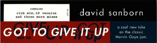 David Sanborn : Got To Give It Up (12", Promo)