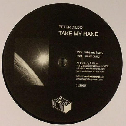 Peter Dildo : Take My Hand (12")