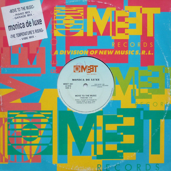 Monica De Luxe : Move To The Music / The Temperature's Rising (12")