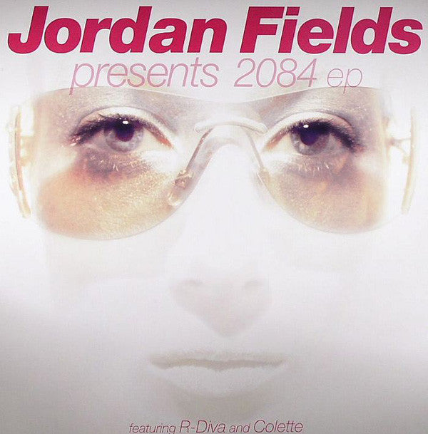 Jordan Fields : 2084 EP (12", EP)