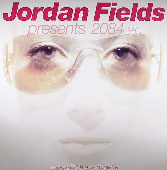 Jordan Fields : 2084 EP (12", EP)