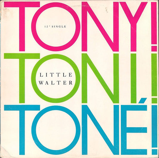 Tony! Toni! Toné! : Little Walter (12", Single)