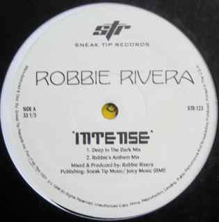 Robbie Rivera : Intense / Feel This (12")
