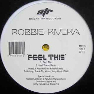 Robbie Rivera : Intense / Feel This (12")
