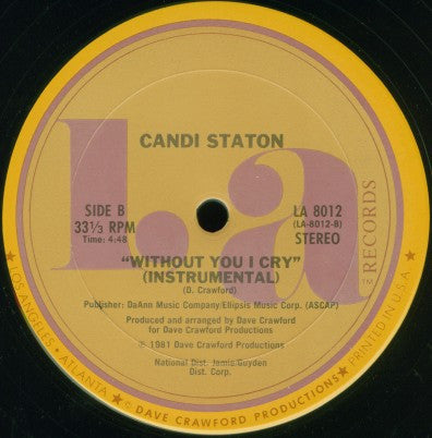 Candi Staton : Without You I Cry (12")