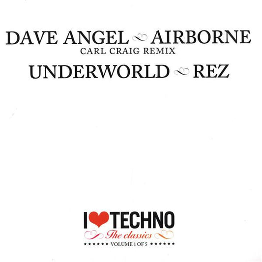 Various : I Love Techno - The Classics - Volume 1 Of 5 (12")