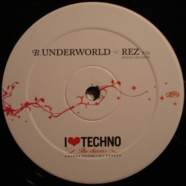 Various : I Love Techno - The Classics - Volume 1 Of 5 (12")