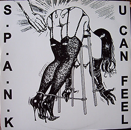 S.P.A.N.K : U Can Feel (12")
