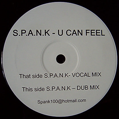 S.P.A.N.K : U Can Feel (12")