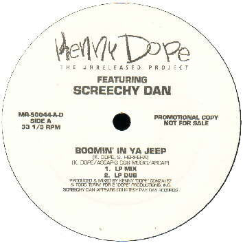 Kenny "Dope" Gonzalez Featuring Screechy Dan : The Unreleased Project - Boomin' In Ya Jeep (12", Promo)