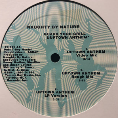 Naughty By Nature : Guard Your Grill & Uptown Anthem (12")