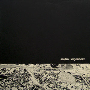 Sikora : Eigenheim (12")