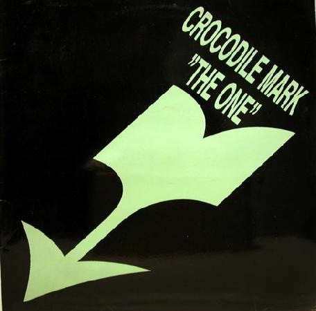 Crocodile Mark : The One (12")