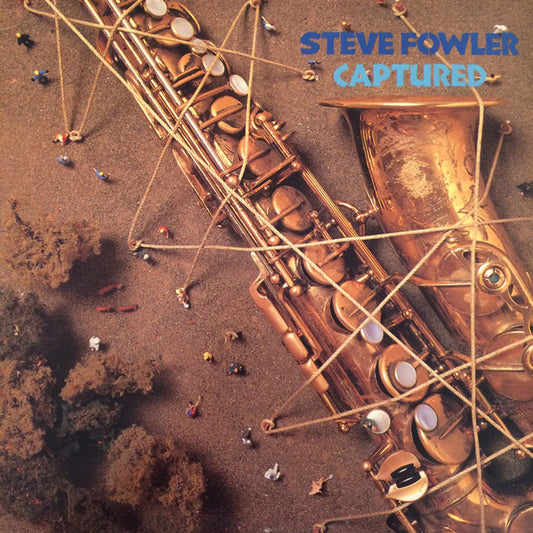 Steve Fowler : Captured (LP, Album)
