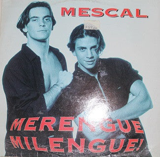 Mescal (2) : Merengue Milengue! (12")