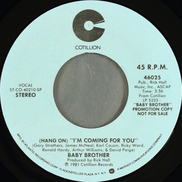 Baby Brother : (Hang On) "I'm Coming For You" (7", Single, Mono, Promo)