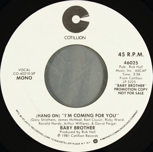 Baby Brother : (Hang On) "I'm Coming For You" (7", Single, Mono, Promo)