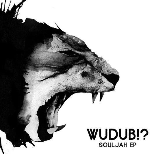 WuDuB!? : Souljah EP (12")