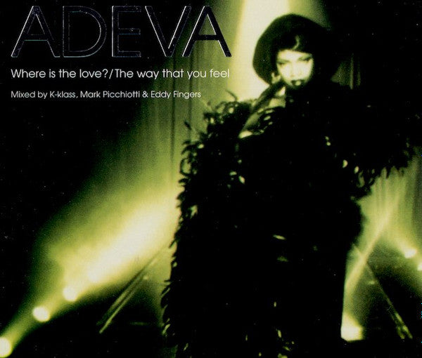 Adeva : Where Is The Love? / The Way That You Feel (CD, Single)