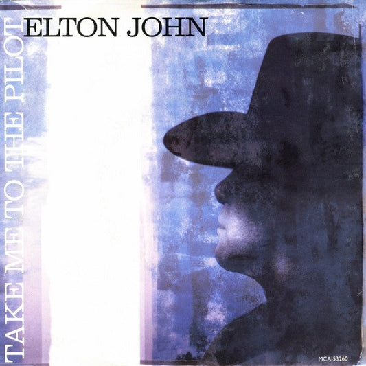 Elton John : Take Me To The Pilot (7", Single)