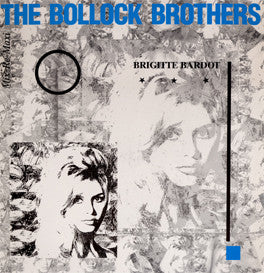 The Bollock Brothers : Brigitte Bardot (Mix-Re-Maxi) (12", Maxi)