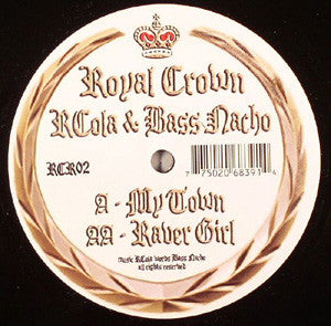 RCola : My Town / Raver Girl (12")