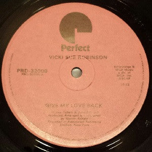 Vicki Sue Robinson : Give My Love Back / I'm Here & I'm Hot (12")