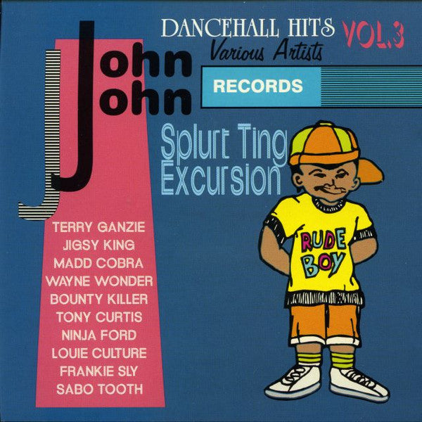 Various : Splurt Ting Excursion John John Dancehall Hits Vol.3 (LP, Comp)