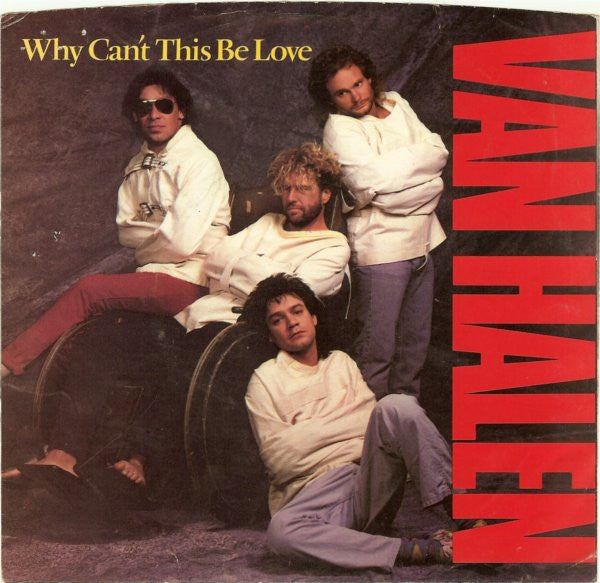 Van Halen : Why Can't This Be Love (7", Single, Spe)