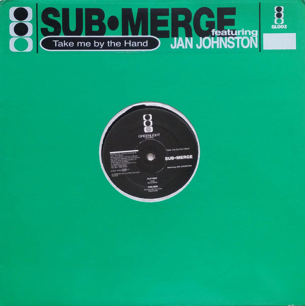 Sub•Merge Featuring Jan Johnston : Take Me By The Hand (12")