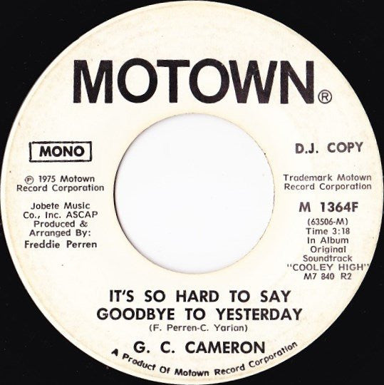 G.C. Cameron : It's So Hard To Say Goodbye To Yesterday (7", Single, Promo)