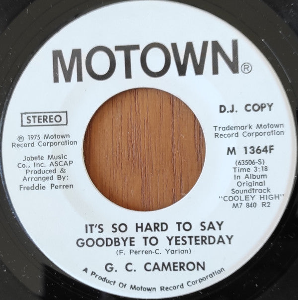 G.C. Cameron : It's So Hard To Say Goodbye To Yesterday (7", Single, Promo)