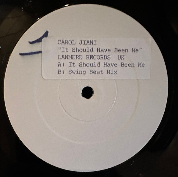 Carol Jiani : It Should Have Been Me (12", W/Lbl)