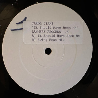 Carol Jiani : It Should Have Been Me (12", W/Lbl)