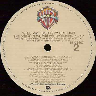William "Bootsy" Collins* : The One Giveth, The Count Taketh Away (LP, Album, Jac)
