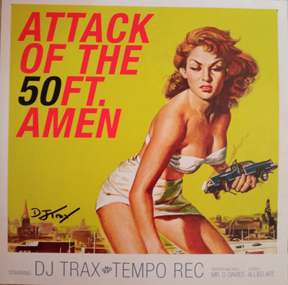 DJ Trax : Attack Of The 50Ft Amen (12", Cle)