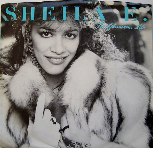 Sheila E. : The Glamorous Life (7", Spe)