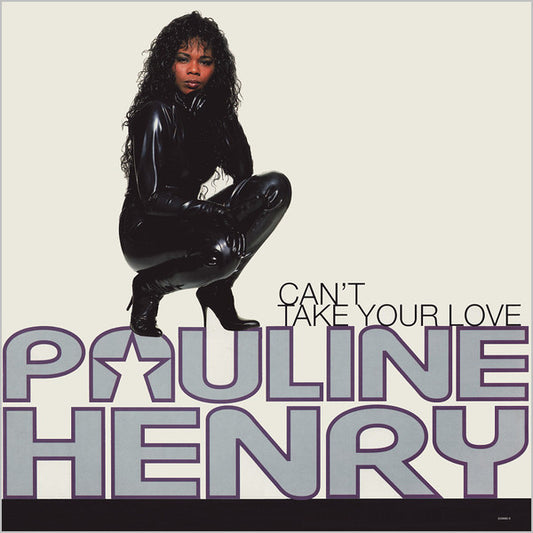 Pauline Henry : Can't Take Your Love (12")