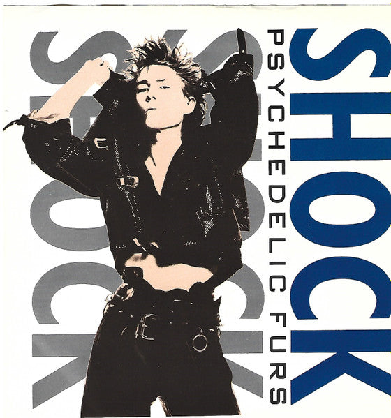 The Psychedelic Furs : Shock (7", Single)