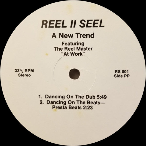 A New Trend Featuring The Reel Master "At Work"* : Dancing On The Fire (12")
