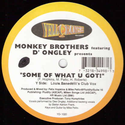 The Monkey Brothers Featuring D'Ongley : Some Of What U Got (2x12")