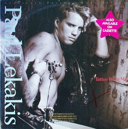 Paul Lekakis : Tattoo It On Me (12")